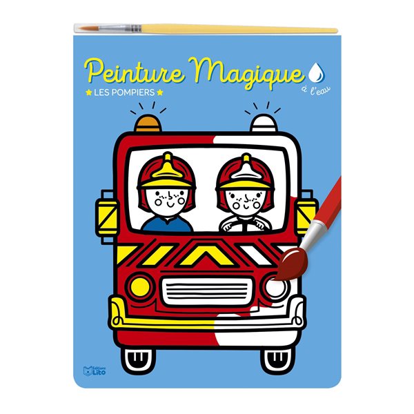 Les pompiers : peinture magique à l'eau