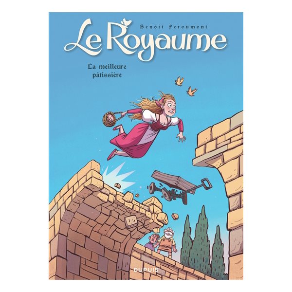 La meilleure pâtissière, Tome 7, Le royaume