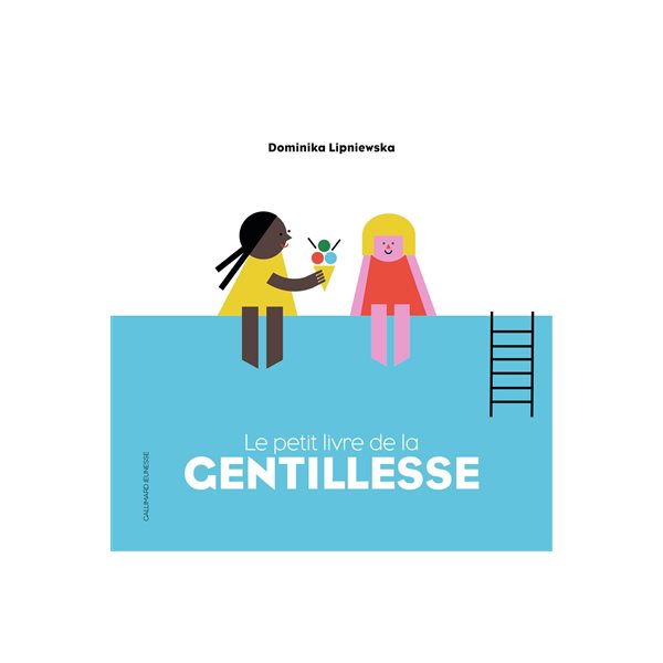 Le petit livre de la gentillesse