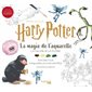 La magie de l'aquarelle : Harry Potter : la faune & la flore, encore plus d'aquarelles enchantées, 32 modèles inédits