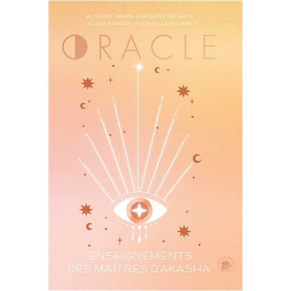 Oracle : enseignements des maîtres d'Akasha