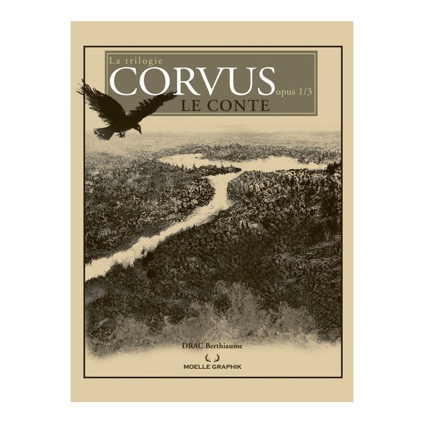 Le conte, Tome 1, La trilogie Corvus