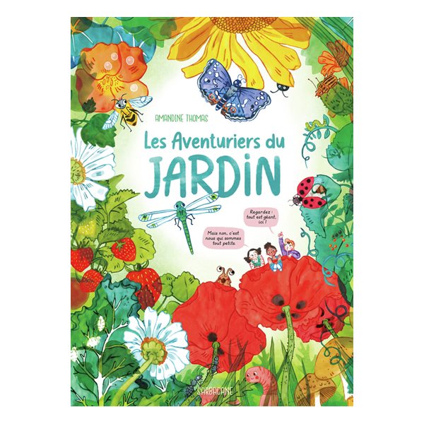 Les aventuriers du jardin