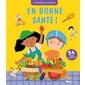 En bonne santé ! : 54 volets à soulever