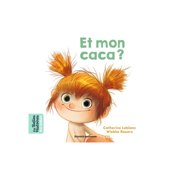 Et mon caca ?