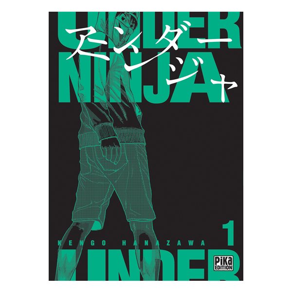Under ninja, Vol. 1