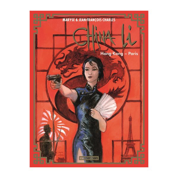 Hong Kong-Paris, Tome 4, China Li