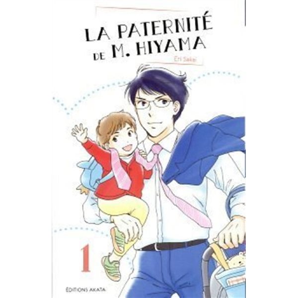 La paternité de M. Hiyama, Vol. 1