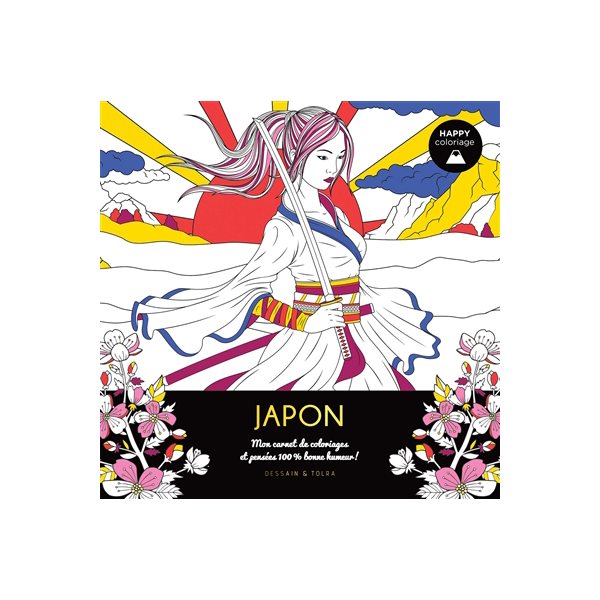 Japon : mon carnet de coloriages et pensées 100 % bonne humeur !