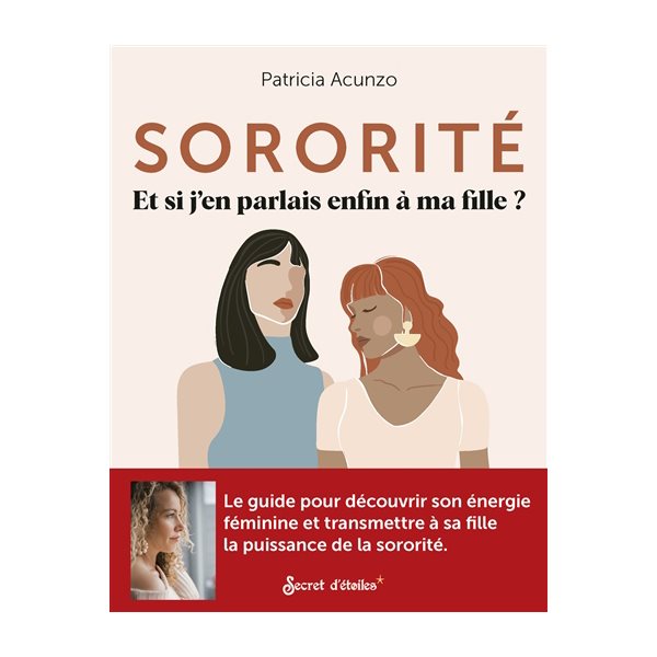 Sororité : et si j'en parlais enfin à ma fille ?