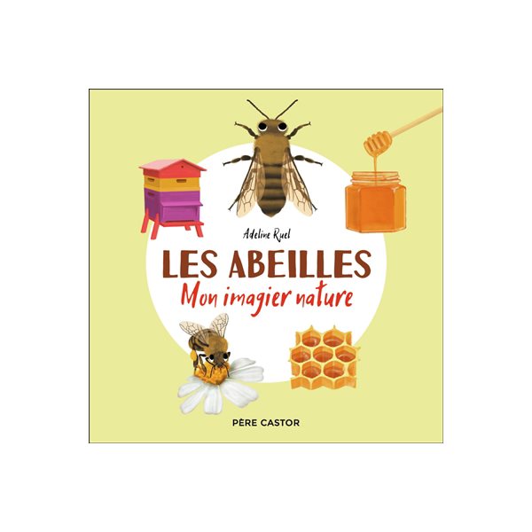 Les abeilles