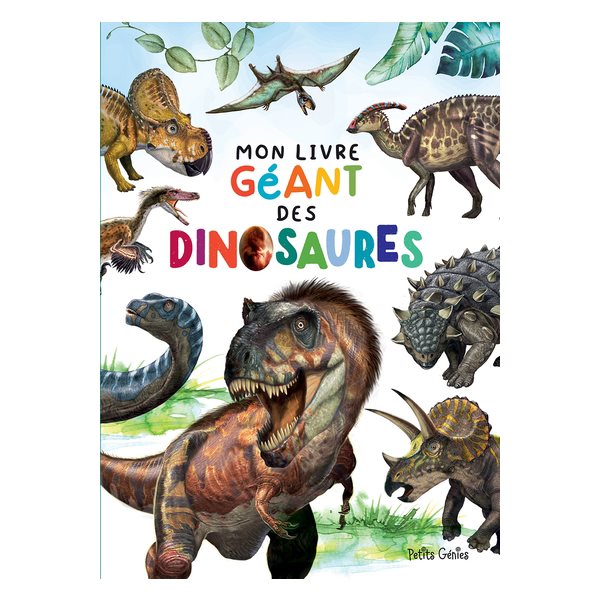 Mon livre géant des dinosaures