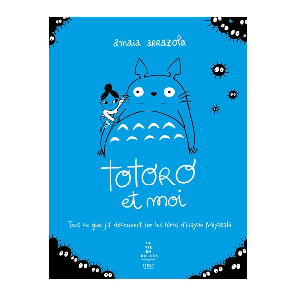 Totoro et moi : tout ce que j'ai découvert sur les films d'Hayao Miyazaki