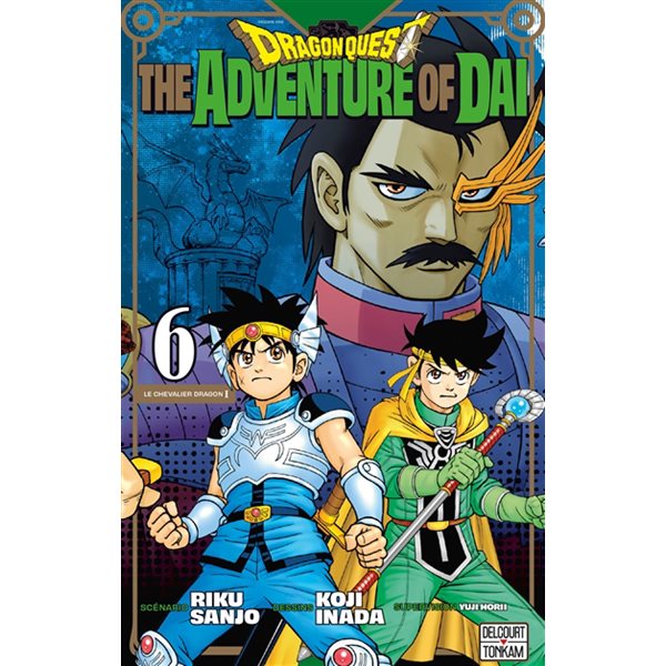 Le chevalier dragon I, Tome 6, Dragon quest : The adventure of dai