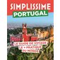 Simplissime : Portugal : le guide de voyage le + pratique du monde