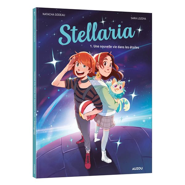 Une nouvelle vie dans les étoiles, Tome 1, Stellaria