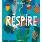 Respire : une ode à la nature et aux quatre saisons