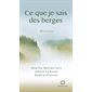 Ce que je sais des berges