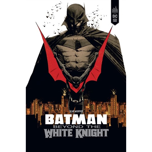 Batman : beyond the white knight