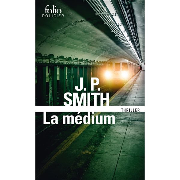 La médium : thriller