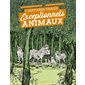 Exceptionnels animaux : 7 histoires vraies