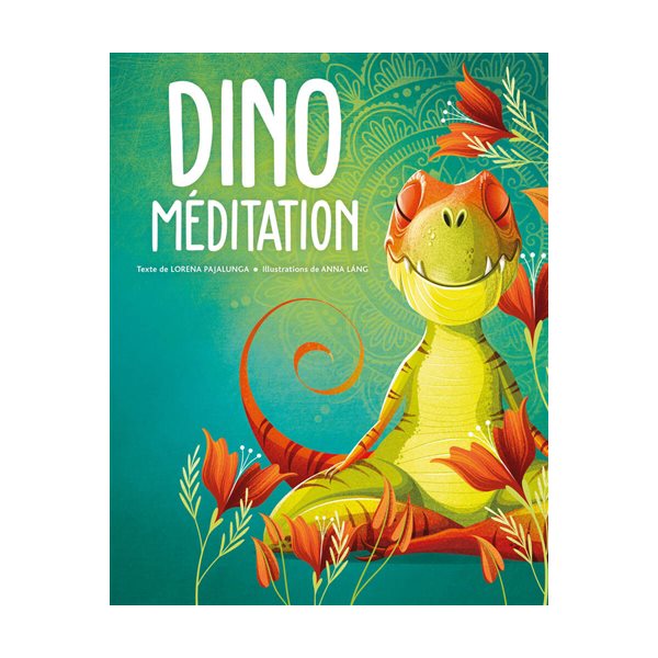 Dino méditation : à l'écoute et à la découverte de soi-même aux côtés des petits dinosaures