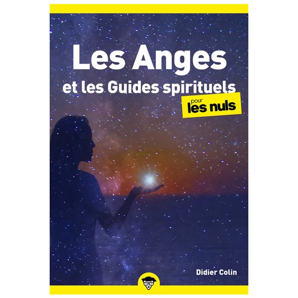 Les anges et les guides spirituels pour les nuls