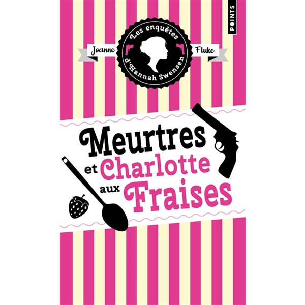 Meurtres et charlotte aux fraises