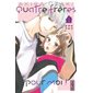 Quatre frères pour moi !, Vol. 1