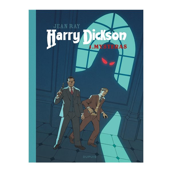 Mysteras, Tome 1, Harry Dickson