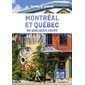 Montréal et Québec en quelques jours