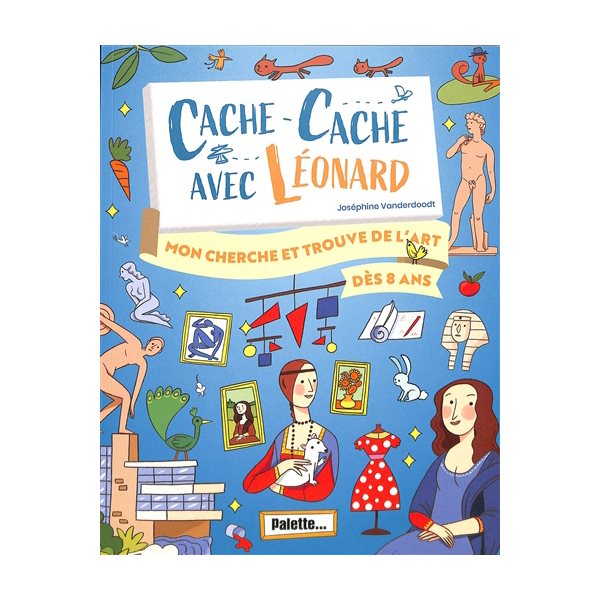 Cache-cache avec Léonard : mon cherche et trouve de l'art : dès 8 ans