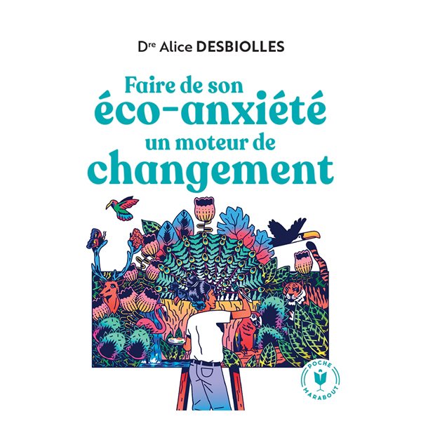 Faire de son éco-anxiété un moteur de changement