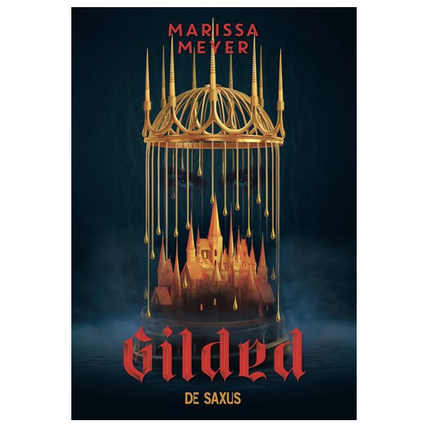 Gilded, Tome 1