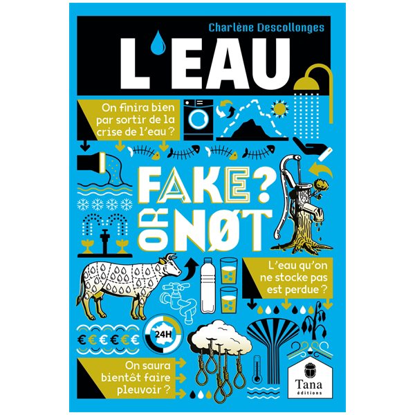 L'eau : fake or not?