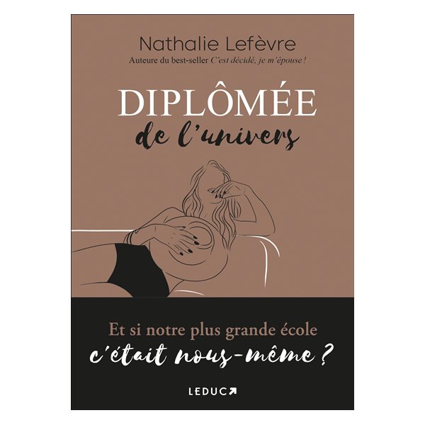 Diplômée de l'univers : et si notre plus grande école, c'était nous-même ?