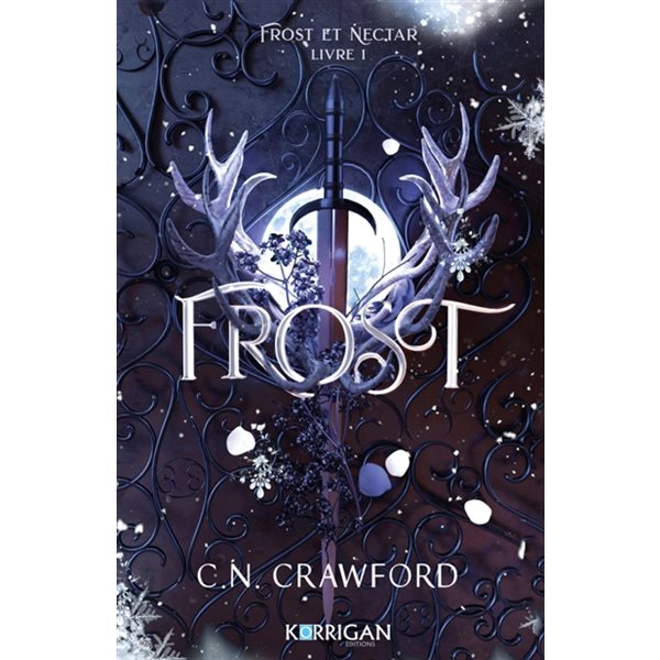 Frost, Tome1, Frost et Nectar
