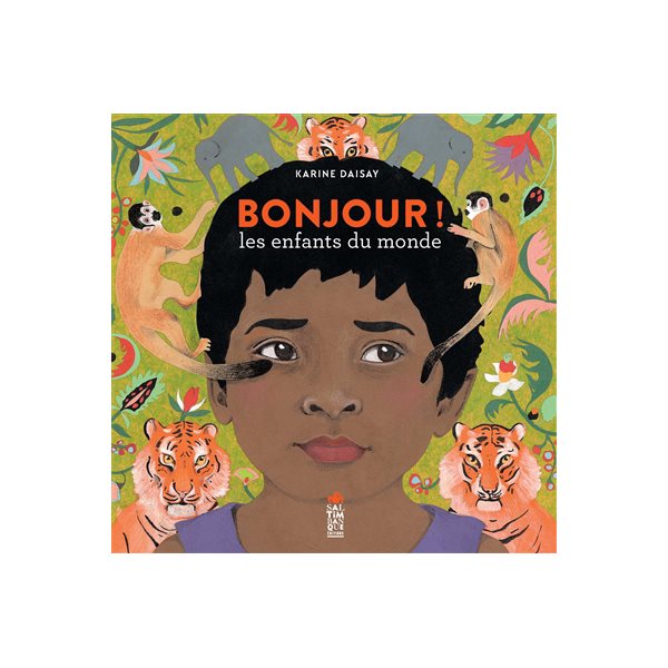 Bonjour ! : les enfants du monde