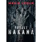 Le projet Hakana