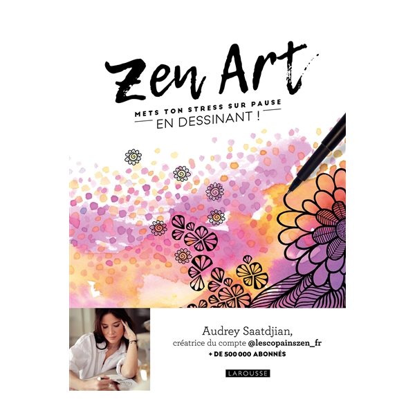 Zen art : mets ton stress sur pause en dessinant !