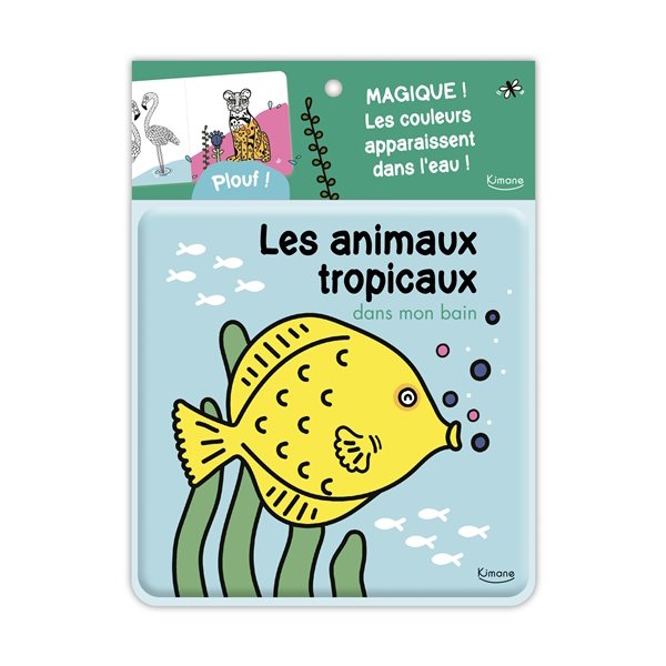 Les animaux tropicaux : dans mon bain