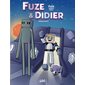 Négociations, Tome 5, Fuze & Didier