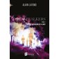 Les voyageurs de la nuit, Tome 1, Dreamwalkers