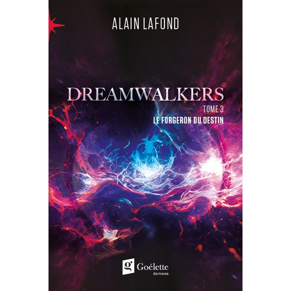 Le forgeron du destin, Tome 3, Dreamwalkers