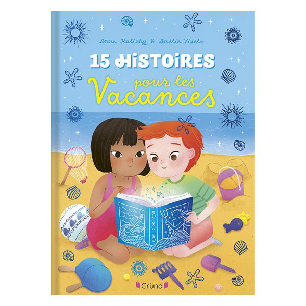 15 histoires pour les vacances