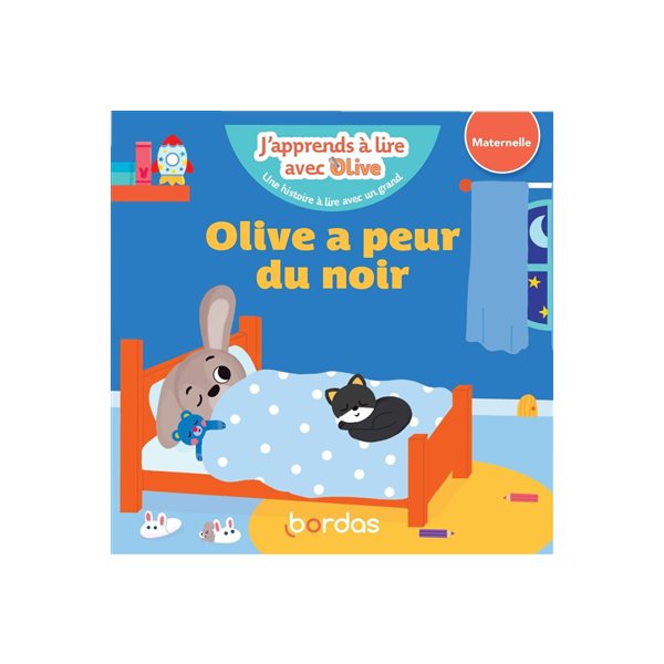 Olive a peur du noir : maternelle