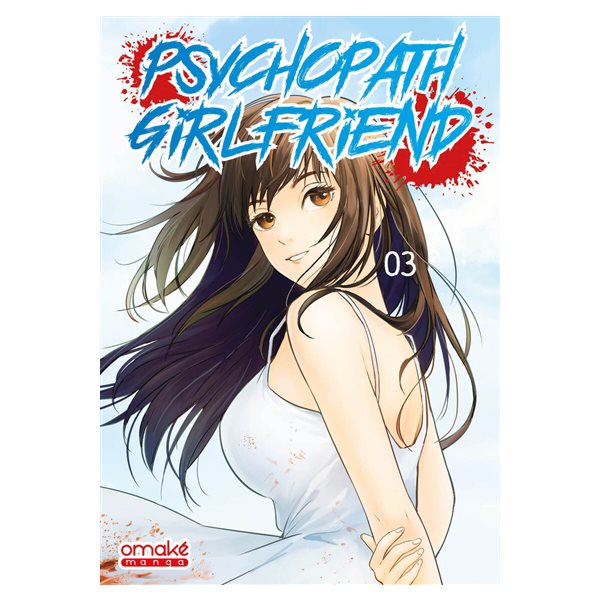 Psychopath girlfriend, Vol. 3