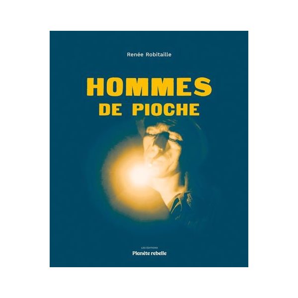 Hommes de pioche