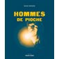 Hommes de pioche