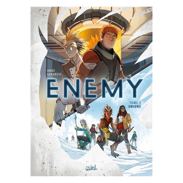 Unions, Tome 3, Enemy